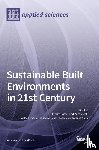  - Sustainable Built Environments in 21st Century
