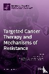 de Falco, Valentina - Targeted Cancer Therapy and Mechanisms of Resistance