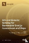  - GIS and Remote Sensing for Renewable Energy Assessment and Maps
