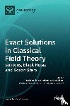  - Exact Solutions in Classical Field Theory