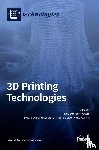  - 3D Printing Technologies