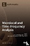  - Microlocal and Time-Frequency Analysis