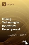  - Mining Technologies Innovative Development