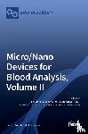 LIMA, RUI - Micro/Nano Devices for Blood Analysis, Volume II