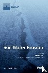 Centeri, Csaba - Soil Water Erosion
