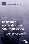 Bondani, Maria - Basics and Applications in Quantum Optics