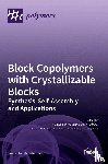  - Block Copolymers with Crystallizable Blocks