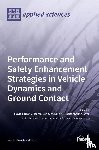Farroni, Flavio - Performance and Safety Enhancement Strategies in Vehicle Dynamics and Ground Contact