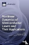  - Nonlinear Dynamics of Semiconductor Lasers and Their Applications