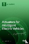 Hang, Peng - Actuators for Intelligent Electric Vehicles