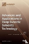 TIECCO, MATTEO - Advances and Applications in Deep Eutectic Solvents Technology