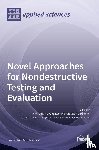 Lee, Jinyi - Novel Approaches for Nondestructive Testing and Evaluation