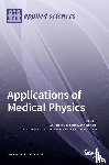  - Applications of Medical Physics