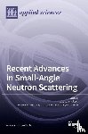 Jaksch, Sebastian - Recent Advances in Small-Angle Neutron Scattering