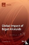 Klotz, James L. - Global Impact of Ergot Alkaloids