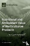 Guidi, Lucia - Nutritional and Antioxidant Value of Horticulturae Products