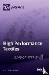 Elmaaty, Tarek M. Abou - High Performance Textiles