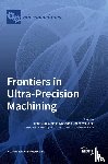 GUO, JIANG - Frontiers in Ultra-Precision Machining