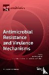 OLIVEIRA, MANUELA - Antimicrobial Resistance and Virulence Mechanisms
