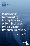 VECINO, XANEL - Wastewater Treatment by Adsorption and/or Ion-Exchange Processes for Resource Recovery