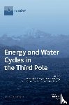  - Energy and Water Cycles in the Third Pole