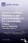 Garcia-Garcia, Isidoro - Advances in Food, Bioproducts and Natural Byproducts for a Sustainable Future