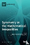Minculete, Nicusor - Symmetry in the Mathematical Inequalities