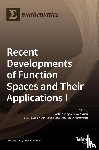 Yang, Dachun - Recent Developments of Function Spaces and Their Applications I
