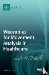  - Wearables for Movement Analysis in Healthcare