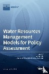 Garrote, Luis - Water Resources Management Models for Policy Assessment