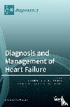  - Diagnosis and Management of Heart Failure