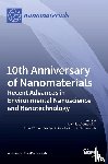 Yentekakis, Ioannis V. - 10th Anniversary of Nanomaterials