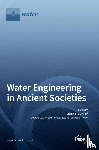 Ortloff, Charles R. - Water Engineering in Ancient Societies