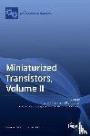  - Miniaturized Transistors, Volume II