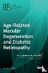 Westenskow, Peter D. - Age-Related Macular Degeneration and Diabetic Retinopathy