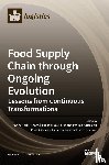 Thomé, Karim Marini - Food Supply Chain through Ongoing Evolution