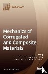 Garbowski, Tomasz - Mechanics of Corrugated and Composite Materials