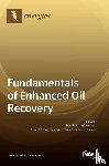  - Fundamentals of Enhanced Oil Recovery