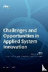 Douligeris, Christos - Challenges and Opportunities in Applied System Innovation
