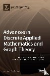  - Advances in Discrete Applied Mathematics and Graph Theory