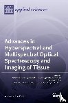 Toronov, Vladislav - Advances in Hyperspectral and Multispectral Optical Spectroscopy and Imaging of Tissue
