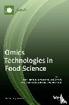  - Omics Technologies in Food Science