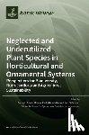Mauro, Rosario Paolo - Neglected and Underutilized Plant Species in Horticultural and Ornamental Systems