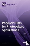 Jarząbek, Bożena - Polymer Films for Photovoltaic Applications