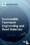 Bocci, Edoardo - Sustainable Pavement Engineering and Road Materials