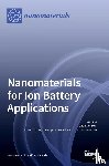  - Nanomaterials for Ion Battery Applications