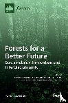  - Forests for a Better Future