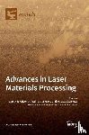 Grigoriev, Sergey N. - Advances in Laser Materials Processing