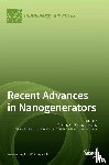 Yang, Ya - Recent Advances in Nanogenerators