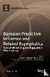  - Bayesian Predictive Inference and Related Asymptotics